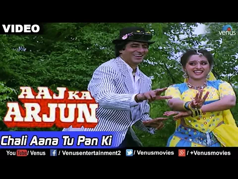 Download MP3 Chali Aana Tu Pan Ki (Aaj Ka Arjun)