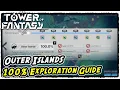 Download Lagu Outer Islands 100% Exploration Tower of Fantasy Outer Islands 100% Exploration Guide