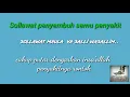 Download Lagu sollawat burdah penyembuh sgala penyakit (maila ya salli wasallim)