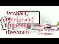 FETCHALL FETCHMANY FETCHONE ROWCOUNT INTERFACE PYTHON WITH MySQL