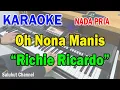 Download Lagu OH NONA MANIS ll KARAOKE NOSTALGIA ll RICHIE RICARDO ll NADA PRIA G=DO