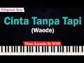 Download Lagu Waode - Cinta Tanpa Tapi Karaoke Piano (Original Key)