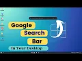 How to add Google Search Bar to screen Windows 10 Windows 11