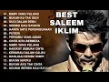 Download Lagu Best Nostalgia SALEEM IKLIM | Lagu Malaysia