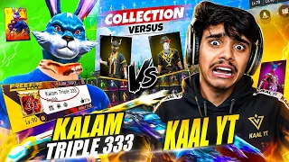 🔥 KALAM 222 vs KAAL YT 😱 | किसकी Collection है सबसे खतरनाक? | Free Fire MAX