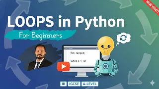 Loops in Python Beginner-Friendly IBDP CS B2 3 3 IGCSE A-Level