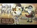 Don t Starve Together No Day at the Beach Animated Short