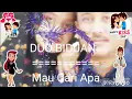 Download Lagu DUO BIDUAN = Mau cari Apa...🎶🎶🎵