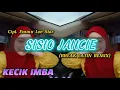 Download Lagu KECIK IMBA - Sisio Jancie (BreakLatin)