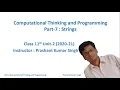Computational Thinking Programming Part-7 STRINGS