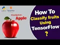 Deep Learning for Fruit Recognition Classifying Over 100 Unique Fruits