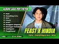 Download Lagu TAROT - FEAST | EVERYTHING U ARE - HINDIA | NINA | CINCIN | ARTERI || LAGU POP TERPOPULER 2025
