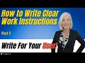 Your Users Are Confused Because Your Work Instructions Aren t Clear