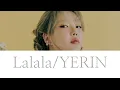 Download Lagu YERIN Lalala 日本語訳