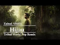 Hijau (Cover) | Tribal World Pop Remix
