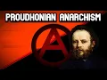 Download Lagu ANARCHISM: The Philosophy of Pierre-Joseph Proudhon