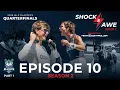 Quarterfinals Part 1 The Shock Shop Till You Drop and Chirp Nonstop