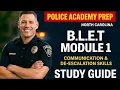 BLET Module 1 Communication De-Escalation EXAM Study Guide Law Enforcement in NC 2026 Ed