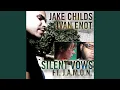 Download Lagu Silent Vows (Feat. J.A.M.O.N.)