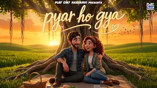 Pyar Ho Gya - Nonu Rana