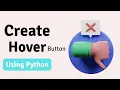 How to Create Button Hover Effect in Tkinter Python