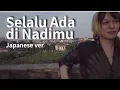 Download Lagu Selalu Ada di Nadimu (JUMBO)   Cover by MASAFUMI , Japanese Version