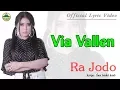 Lagu Ra Jodo - Via Vallen (OM. Sera)  |  Lyric   #music
