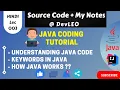 Keywords in JAVA Understanding First JAVA Code How JAVA Works Tutorial in