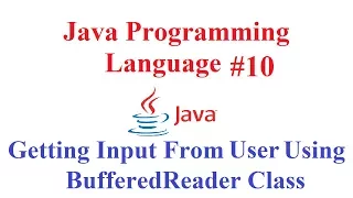 Java Programming language Getting Input from user using BufferedReader Class