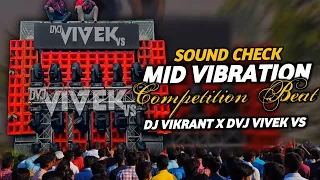 mid vibration sound check competition beat dj vikrant x dvj vivek vs 