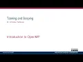 OpenMP in Small Bites Part - Tasking and Data Scoping
