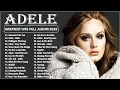 Lagu Adele Best Songs Playlist 2025 | Greatest Hits Full Album
