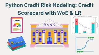 Python Credit Risk Modeling Credit Scorecard with WOE Logistic Regression