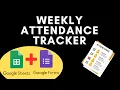 Automated Weekly Attendance Tracker Tutorial Google Sheets Google Form