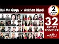Download Lagu Koi Mil Gaya | Ankhen Khuli Ho | 32 Artists | Mega Collab | Shahrukh Khan Songs | Acoustic Affairs