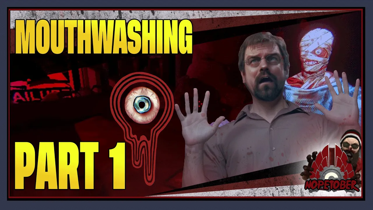 CohhCarnage Plays Mouthwashing