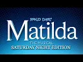 Matilda - March 7 2026 7 00