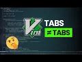 Vim s Most Misunderstood Feature Tabs