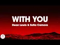 Download Lagu Dean Lewis \u0026 Sofia Camara - With You (Lyrics)