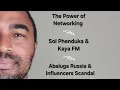 Download Lagu Networking | Sol Phenduka \u0026 Kaya FM | Abaluga | Russia \u0026 Influencers