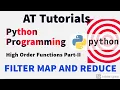 Python High Order Functions MAP FILTER and REDUCE