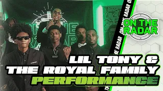 Lil Tony The Royal Family On The Radar Experience