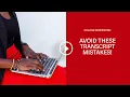 Avoid these transcript mistakes for college admissions