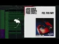 Josh Baker, Silva Bumpa & Paige Cavell - Feel This Way (FL Studio Remake)