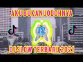 Download Lagu DJ Angklung AKU BUKAN JODOHNYA by IMp (remix super slow terbaru 2021)