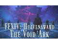 FFXIV Heavensward - Void Ark Raid First FFXIV
