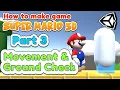 Learn Unity 3D Basic Part 3 Movement perfect Ground Check Make game Super Mario 3D Tutorial