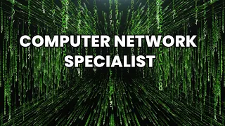 What is the role of a Computer Network Specialist Career Guide - Job Description