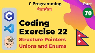 Coding Exercise 22 Structure Pointers Unions Enums C Programming Tutorial in Nepali