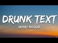 Download Lagu Henry Moodie - drunk text (Lyrics)